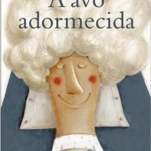 A Avó Adormecida