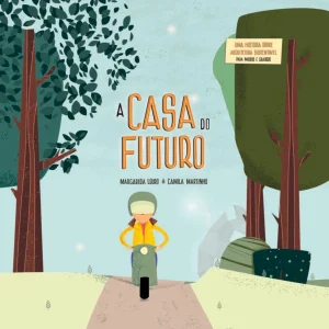 A Casa do Futuro