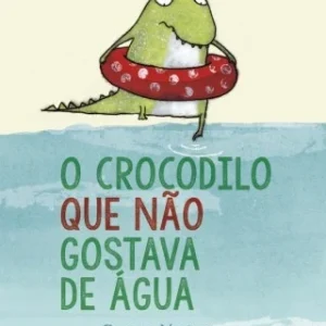 O crocodilo que não gostava de àgua